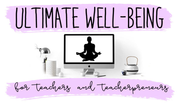 Ultimate Well-being Audio Training for Teachers